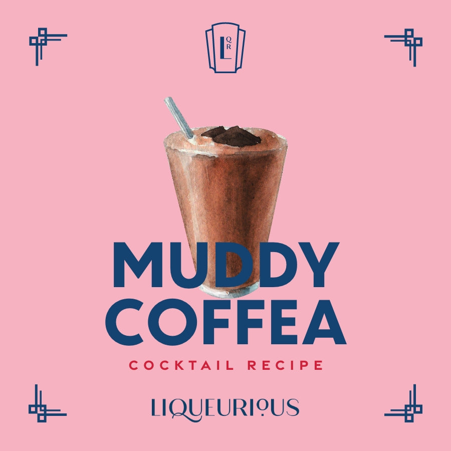 Muddy Coffea Cocktail, alcoholic coffee liqueur, coffee cocktail, recipe